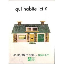 Qui Habite Ici ?