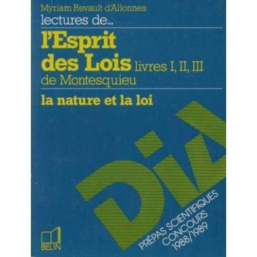 Lectures De "L'esprit Des Lois", Livres I, Ii, Iii De Montesquieu - La Nature Et La Loi