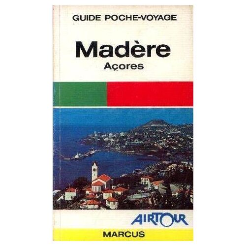 Madère - Açores