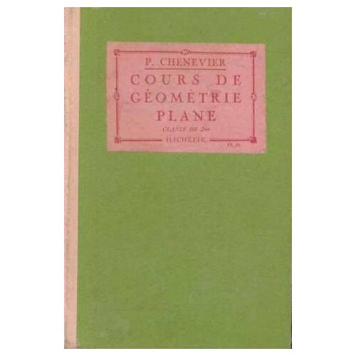 Cours De Géométrie Plane 2e (Programme De Juin 1925)