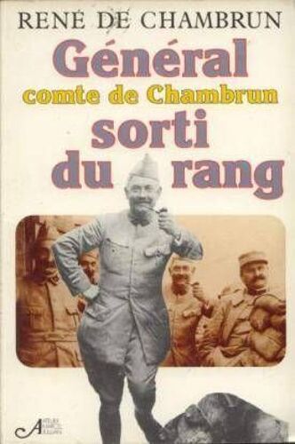 Comte De Chambrun - Général Sorti Du Rang