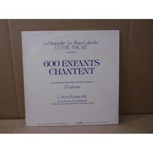 600 Enfants Chantent - Concert Du 4 Juin 1982-
