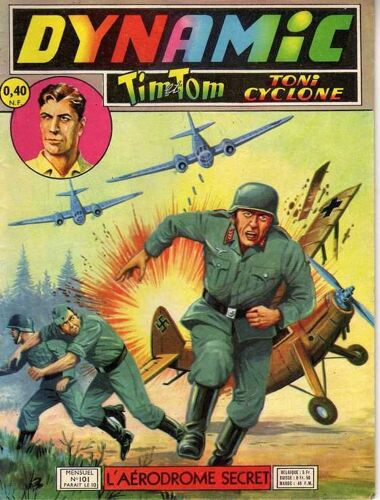 Dynamic   Toni-Cyclone  N° 101 : L'aérodrome Secret