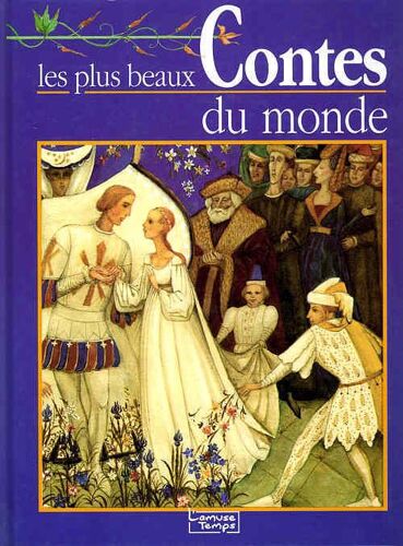 Les Plus Beaux Contes Du Monde