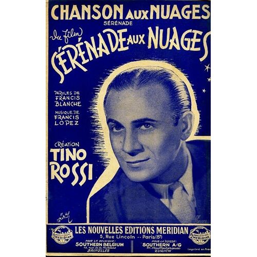 Chanson Aux Nuages - Création Tino Rossi - Du Film Sérénade Aux Nuages
