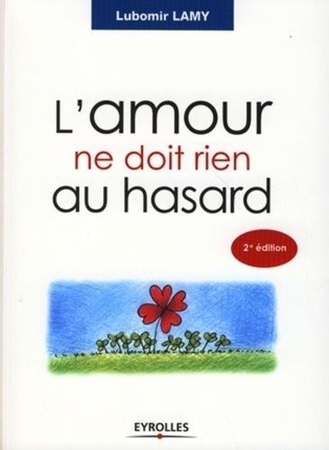 L'amour Ne Doit Rien Au Hasard
