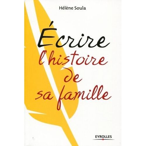 Ecrire L'histoire De Sa Famille