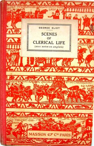 Scenes Of Clerical Life (Avec Notes En Anglais) - 1939