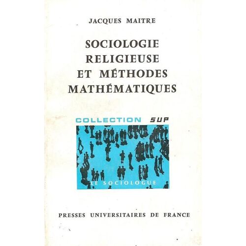 Sociologie Religieuse Et Methodes Mathematiques