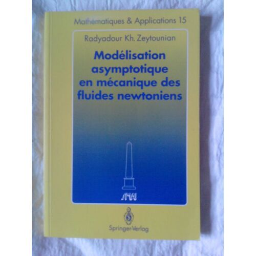 Modelisation Asymptotique En Mecanique Des Fluides Newtoniens