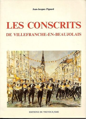 Les Conscrits De Villefranche En Beaujolais