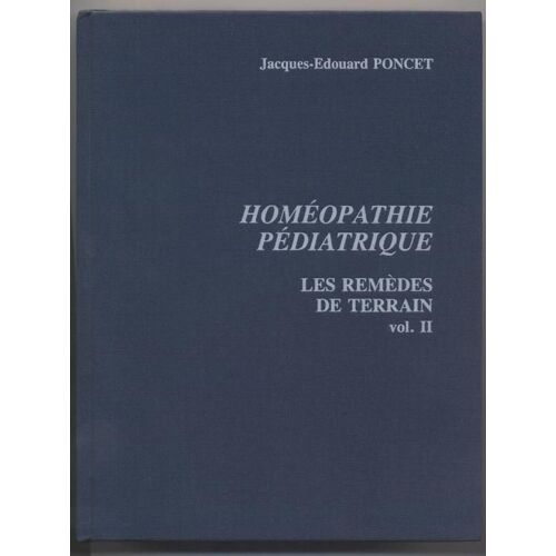 Homeopathie Pediatrique - Tome 2