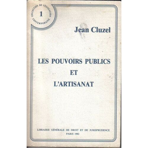 Les Pouvoirs Publics Et L'artisanat