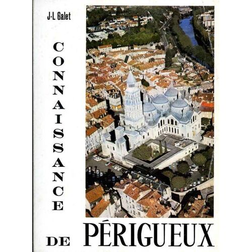 Connaissance De Perigueux