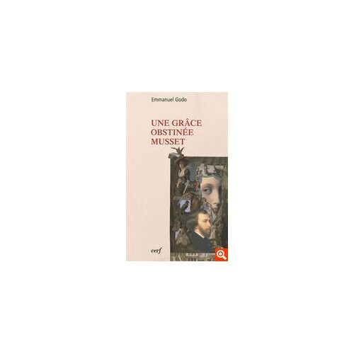 Une Grâce Obstinée Musset