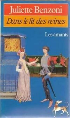 Dans Le Lit Des Reines: Les Amants