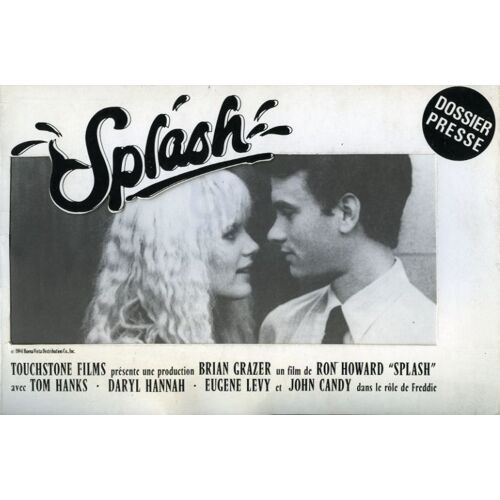 Splash -  N° 0 : Dossier De Presse Du Film De Ron Howard - Tom Hanks - Daryl Hannah - John Candy