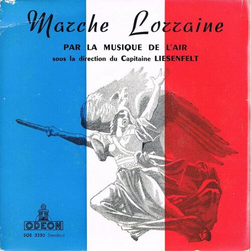 Marche Lorraine ( 45 Tours Ep Longue Durée )