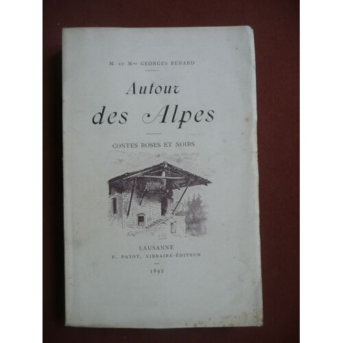 Autour Des Alpes, Contes Roses & Noir
