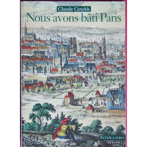Nous Avons Bâti Paris