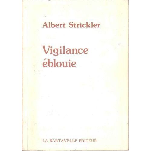 Vigilance Éblouie - Poèmes