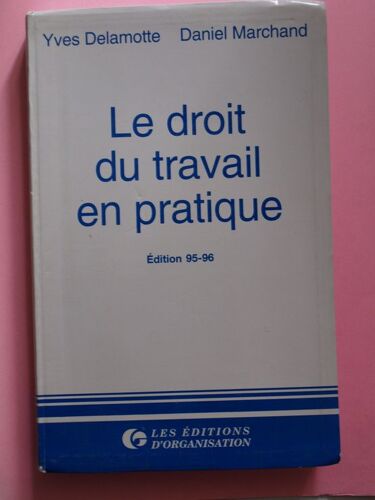Droit Du Travail En Pratique - Edition 1995-96