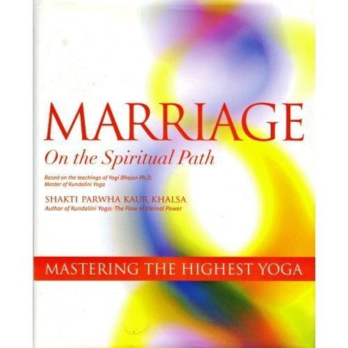 Marriage On The Spiritual Path --2007 Publication