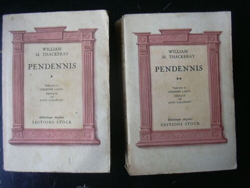 Pendennis.Histoire De Pendennis.Ses Joies,Ses Malheurs,Ses Amis Et Son Pire Ennemi