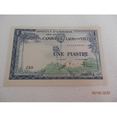 Billet De Banque Des Etats Du Cambodge Laos Vietnam Une Piastre