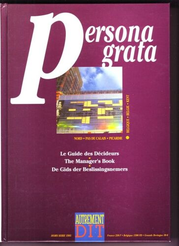 Autrement Dit Hors-Série N° 1995 : Persona Grata - Le Guide Des Décideurs - 1995