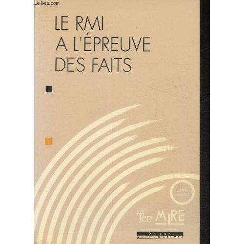 Le Rmi À L'épreuve Des Faits - Territoires, Insertion Et Société