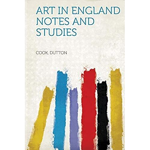 Art In England Notes And Studies