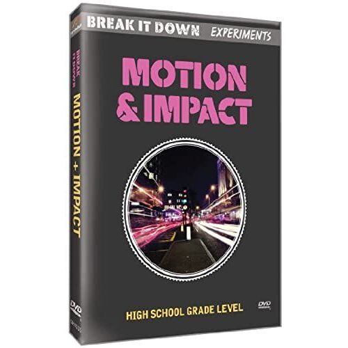 Break It Down Experiments: Motion & Impact