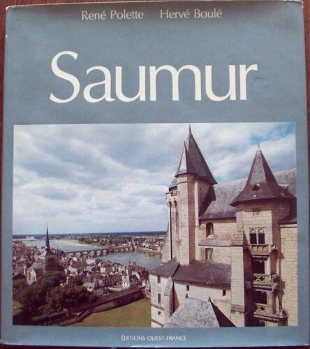 Saumur. Photographies D'hervé Boule