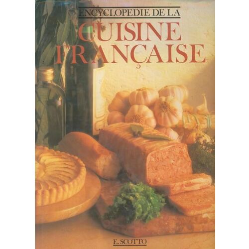 Encyclopédie De La Cuisine Française