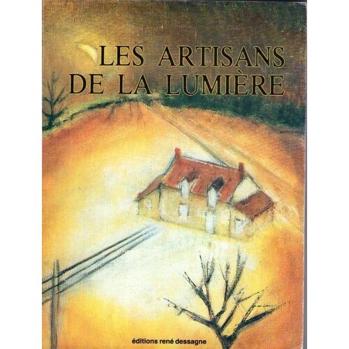 Les Artisans De La Lumière, 1800-1990