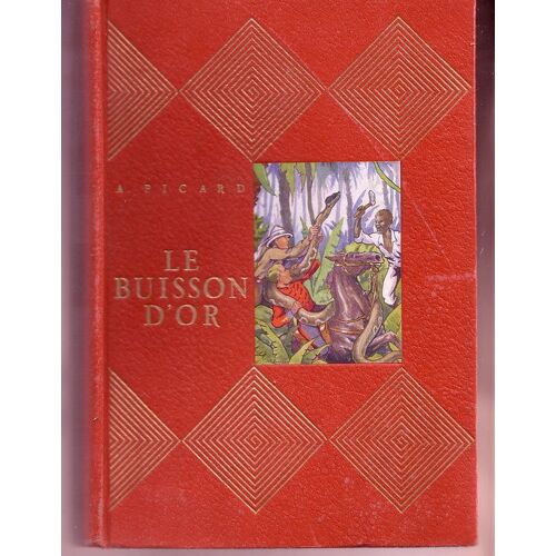 Le Buisson D'or - Illustre De Gravures Sur Bois