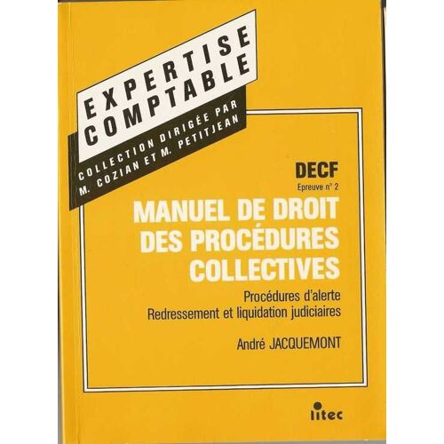 Droit Des Procédures Collectives, Procédures D'alerte, Règlement Amiable - Decf