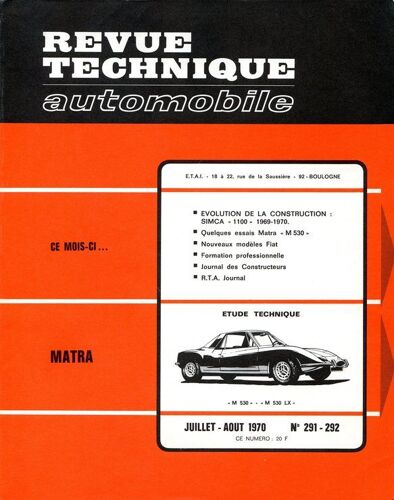 Revue Technique Automobile, Juillet-Août 1970, N° 291-292, Étude Technique Matra M 530 - M 530 Lx