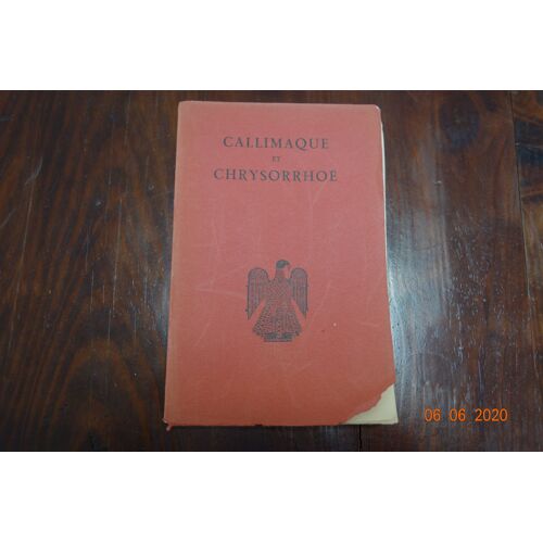 Le Roman De Callimaque Et Chrysorrhoé