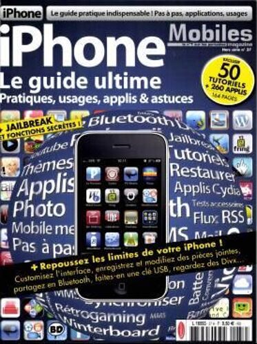 Mobiles Magazine Hors-Série N° 37 : Iphone Le Guide Ultime