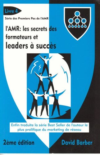L'amr: Les Secrets Des Formateurs Et Leaders À Sucès