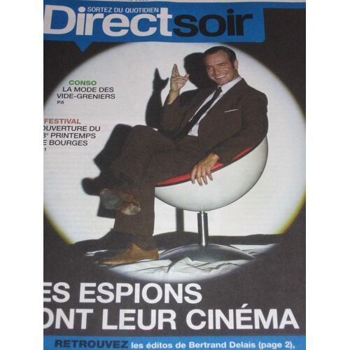 Direct Soir N° 534 : Jean Dujardin Oss117 "Les Espions Font Leur Cinéma"