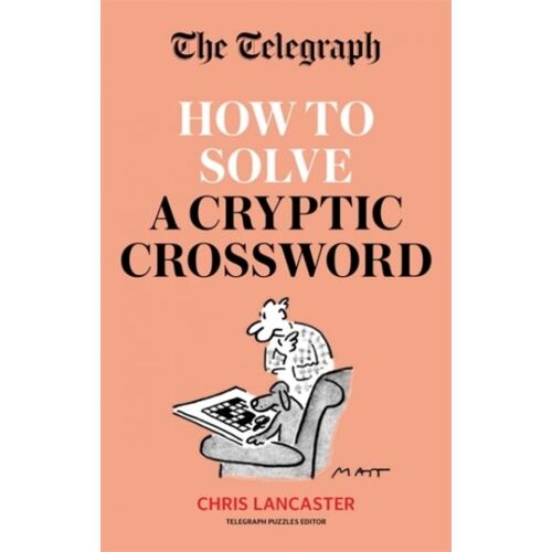 The Telegraph: How To Solve A Cryptic Crossword