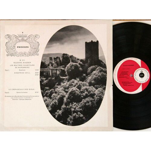 Les Maitres Chanteurs De Nuremberg, Siegrfied  Idyll ,  Le Crépuscule Des Dieux.