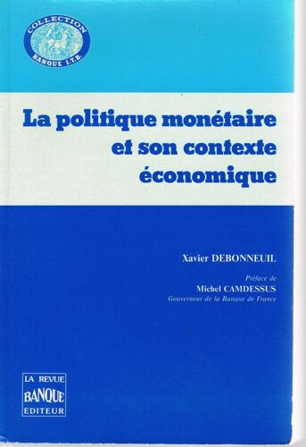 La Politique Monétaire Et Son Contexte Économique