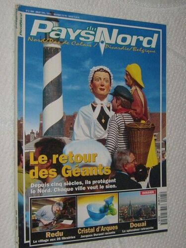 Pays Du Nord  N° 5 : Le Retour Des Géants. Depuis Cinq Siècles, Ils Protègent Le Nord. Chaque Ville Veut Le Sien