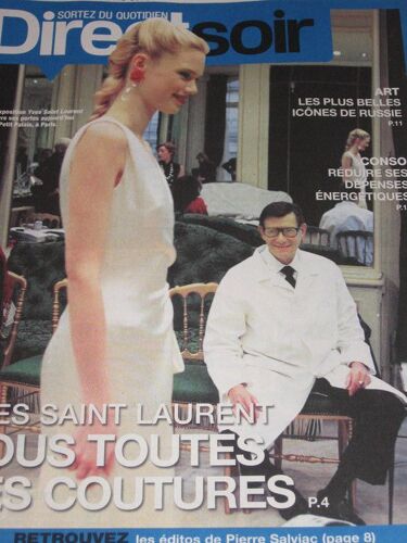 Direct Soir  N° 719 : Yves Saint Laurent "Sous Toutes Les Coutures"