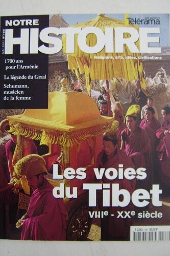 Notre Histoire  N° 2001188 : Les Voies Du Tibet  : Du Viii° Au  Xx° Siècle