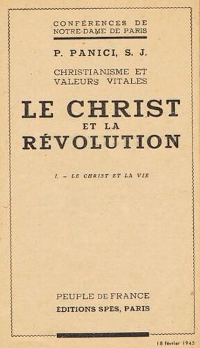 Le Christ Et La Révolution - En 6 Tomes